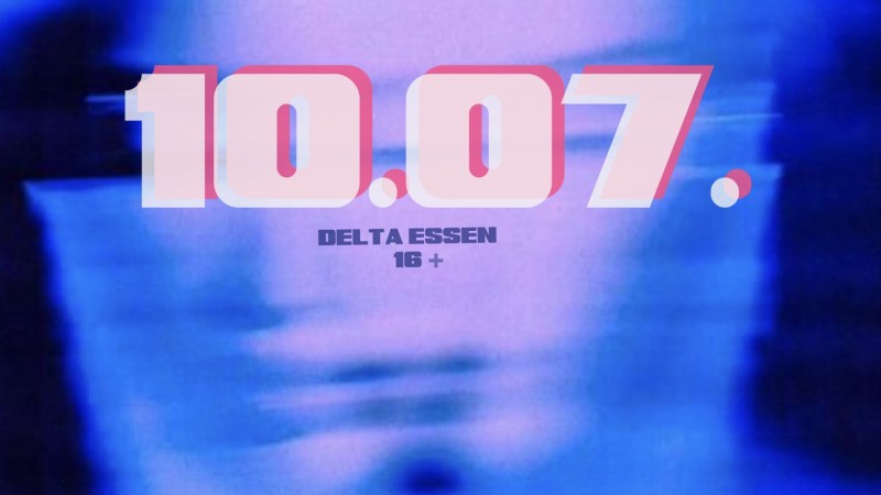 DELTAMINATION - 10.07.2026