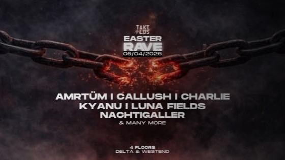 TAKTLOS • EASTER RAVE